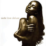 Sade – No ordinary love