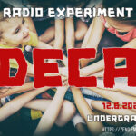 Radio-eXperimenT: DECA